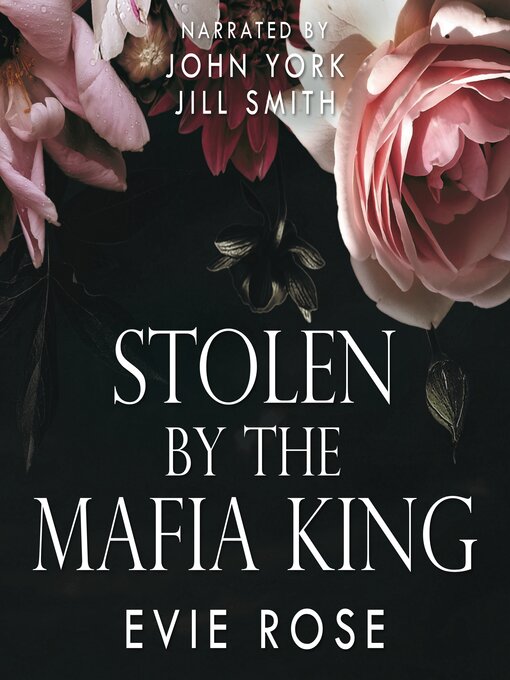 Title details for Stolen by the Mafia King by Evie Rose - Wait list